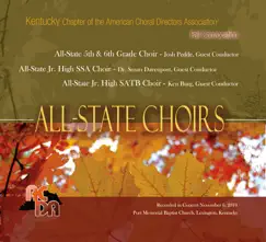 ACDA Kentucky 2010 All-State Choirs (Live) by Fifth Sixth Grade All-State Chorus, Josh Pedde, Jr. High SSA All-State Chorus, Dr. Susan Davenport, Jr. High SATB All-State Chorus & Ken Burg album reviews, ratings, credits