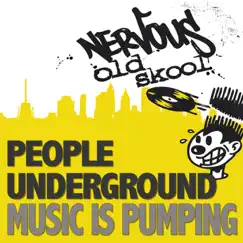 Music Is Pumping - EP by People Underground album reviews, ratings, credits