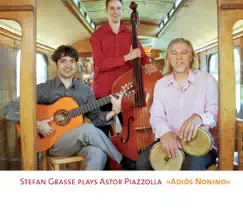 Adios Nonino by Stefan Grasse album reviews, ratings, credits