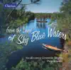 From the Land of Sky Blue Waters album lyrics, reviews, download