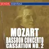 Mozart: Bassoon Concerto - Cassation No. 2 - Orchestral Works album lyrics, reviews, download