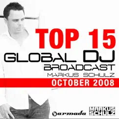 Global DJ Broadcast Top 15 (October 2008) by Markus Schulz album reviews, ratings, credits