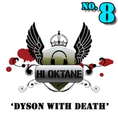 Dyson With Death - Single by Gary O'Connor & AK909 album reviews, ratings, credits