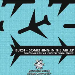 Something In The Air - EP - Single by Burst album reviews, ratings, credits