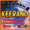 Personalized Christmas Song With Bonzo: Keerano - Single album lyrics, reviews, download