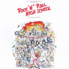 Rock 'N' Roll High School (Music from the Original Motion Picture Soundtrack) by Various Artists album reviews, ratings, credits