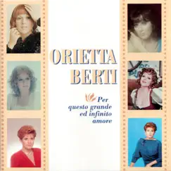 Per questo grande ed infinito amore - Single by Orietta Berti album reviews, ratings, credits