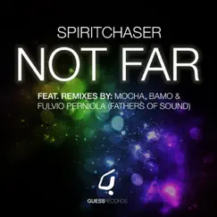 Not Far by Spiritchaser album reviews, ratings, credits