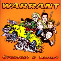 Greatest & Latest (Re-Recorded Versions) by Warrant album reviews, ratings, credits
