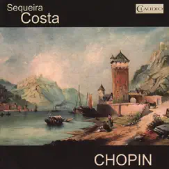 Chopin: The Four Ballades & Sonata No. 3 by Sequeira Costa album reviews, ratings, credits