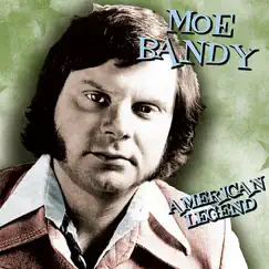 American Legend: Moe Bandy by Moe Bandy album reviews, ratings, credits