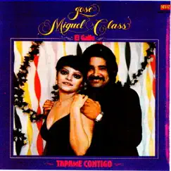 Tapame Contigo (Original Recording) by Jose Miguel Class album reviews, ratings, credits
