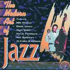 The Modern Art of Jazz by Al Cohn and Others, Hank Jones, Mat Mathews, Milt Hinton, Oscar Pettiford & Zoot Sims album reviews, ratings, credits
