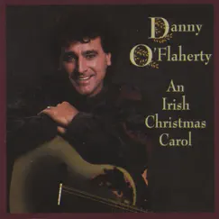 An Irish Christmas Carol by Danny O'Flaherty album reviews, ratings, credits