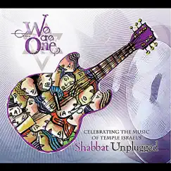 We Are One: Celebrating the Music of Temple Israel's Shabbat Unplugged by Temple Israel album reviews, ratings, credits