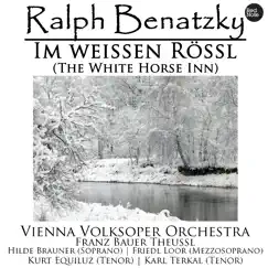 Ralph Benatzky: Im weissen Rössl (The White Horse Inn) by Vienna Volksoper Orchestra & Franz Bauer Theussl album reviews, ratings, credits