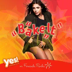 Bake It with Fernanda Rocha by Yes Fitness Music album reviews, ratings, credits