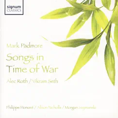 Songs In Time of War by Mark Padmore, Philippe Honoré, Alison Nicholls & Morgan Szymanski album reviews, ratings, credits