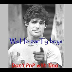 Don't Pnp With Tina Song Lyrics