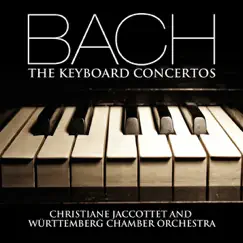 Bach The Keyboard Concertos by Christiane Jaccottet, Christine Sartoretti, Wurttemberg Chamber Orchestra Heilbronn, Günter Kehr, Jörg Faerber, Georg Egger & Günther Höller album reviews, ratings, credits