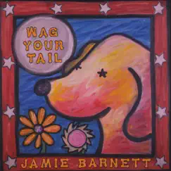 Wag Your Tail by Jamie Barnett album reviews, ratings, credits