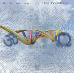 Om to Ohm by Life In Balance album reviews, ratings, credits