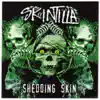 Shedding Skin album lyrics, reviews, download