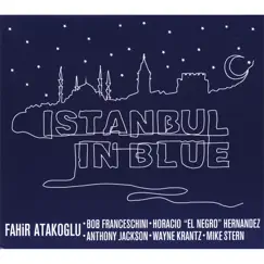Istanbul In Blue Song Lyrics
