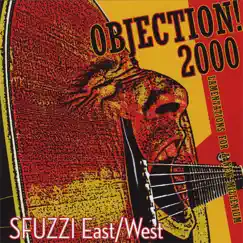 Objection! 2000 by Sfuzzi East/West album reviews, ratings, credits