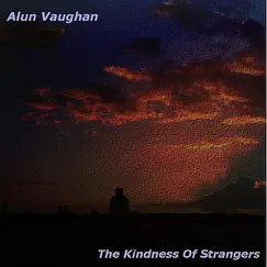 The Kindness of Strangers Song Lyrics