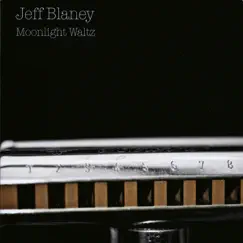 Moonlight Waltz by Jeff Blaney album reviews, ratings, credits