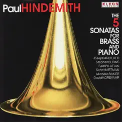 Hindemith: the 5 Sonatas for Brass and Piano by Various Artists & David Korevaar album reviews, ratings, credits