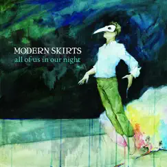 All of Us In Our Night by Modern Skirts album reviews, ratings, credits