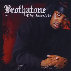 The Interlude by Brothatone album reviews, ratings, credits