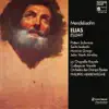 Mendelssohn: Elias (Elijah) album lyrics, reviews, download