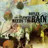 Like a Flower Needs the Rain album lyrics, reviews, download