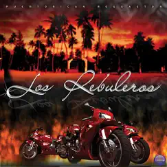 Llegaron Los Rebuleros (Hip-Hop Mix) Song Lyrics