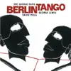 Berlin Tango (Live) album lyrics, reviews, download