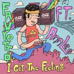 I Get the Feeling (Extended Mix) Song Lyrics