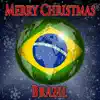 Merry Christmas Brazil song lyrics