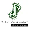 Tyler Ward Covers, Vol. 3 album lyrics, reviews, download