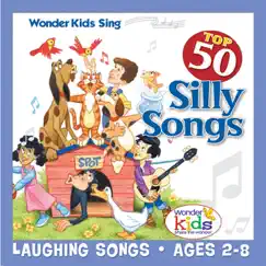 Top 50 Silly Songs by The Wonder Kids album reviews, ratings, credits