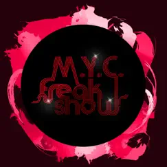 Freakshow - Single by M.Y.C. album reviews, ratings, credits