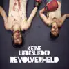 Keine Liebeslieder - EP album lyrics, reviews, download