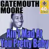 Ain't Mad At You Pretty Baby (Digitally Remastered) - Single album lyrics, reviews, download