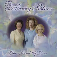 This Kind of Love by Perry Sisters album reviews, ratings, credits