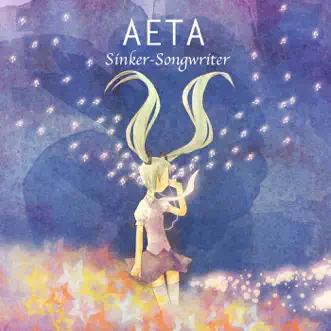 Download Sinker-Songwriter (feat. Hatsune Miku) AETA MP3