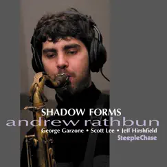 Shadow Forms by Andrew Rathbun album reviews, ratings, credits