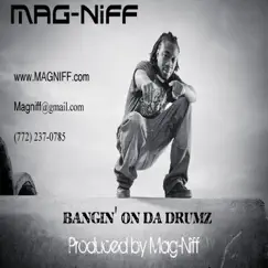 Bangin' On Da Drumz - Single by Mag-Niff album reviews, ratings, credits