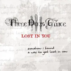 Lost In You - EP by Three Days Grace album reviews, ratings, credits